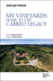 My Vineyards: Home to the Cabreo Legacy by Emanuela Zanotti, Ambrogio Folonari, 9791281627048