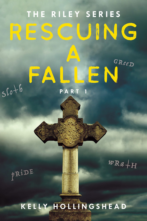 Rescuing a Fallen (Part 1) by Kelly Hollingshead, 9798886330342