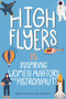 High Flyers (15 Inspiring Women Aviators and Astronauts) - 9798890680044 by Ann McCallum Staats, 9798890680044