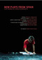 New Plays from Spain (Eight Works by Seven Playwrights) by Frank  Hentschker, Íñigo Ramirez de Haro Valdes, 9780984616053