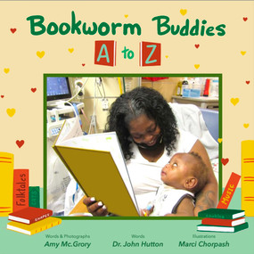 Bookworm Buddies A to Z by Marci Chorpash, John Hutton, 9798988638216