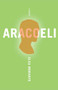 Aracoeli by Elsa Morante, William Weaver, 9781934824153