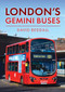 London's Gemini Buses by David Beddall, 9781398106345