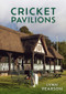 Cricket Pavilions by Lynn Pearson, 9781398111301