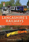 Lancashire's Railways (1978-present) by Martyn Hilbert, 9781398114715