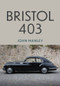 Bristol 403 by John Manley, 9781398116702