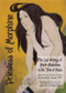 Priestess of Morphine (The Lost Writings of Marie-Madeleine in the Time of Nazis) by Marie Madeleine, Ronald K. Siegel, Eric  A. Bye, 9781934170601