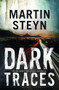 Dark Traces by Martin Steyn, 9781946395016