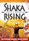Shaka Rising (A Legend of the Warrior Prince) by Luke W. Molver, Mbongeni Malaba, Luke W. Molver, 9781946498991