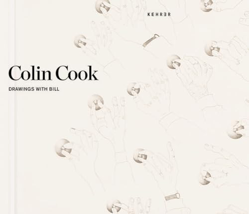 Drawings with Bill by Colin Cook, Bill Shambaugh, Doug Harvey, 9783868280692