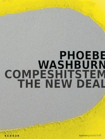 COMPESHITSTEM (The New Deal) by Phoebe Washburn, Veit Görner, Frank-Thorsten Moll, 9783868280876