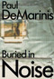 Buried in Noise by Ingrid  Beirer, Carsten Seiffarth, Sabine Himmelsbach, Paul DeMarinis, 9783868281415