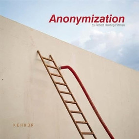 Anonymization (The Global Proliferation of Urban Sprawl) by Robert Harding Pittman, Alison Nordström, Bill McKibben, Ellen Dunham-Jones, Anette Baldauf, 9783868282887