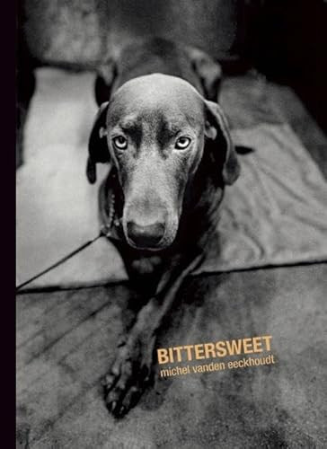 Bittersweet - 9783868284072 by Michel Vanden Eeckhoudt, Jean-Christophe Bailly, 9783868284072