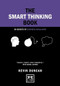 The Smart Thinking Book (60 Bursts of Business Brilliance) by Kevin Duncan, 9781910649213