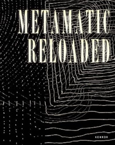 Metamatic Reloaded by Andres Pardey, Roland  Wetzel, 9783868284522