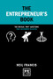 The Entrepreneur's Book (The crucial 'why' questions that determine success) by Neil Francis, 9781911498810