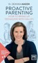 Proactive Parenting (How to bring up teenagers with values) (Spanish Edition) by Deanna Mason, 9781912555024