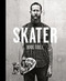 Skater by Nikki Toole, Christopher Chapman, 9783868285499