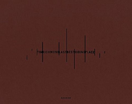 Last Best Hiding Place by Tim  Richmond, Jörg M. Colberg, 9783868286038