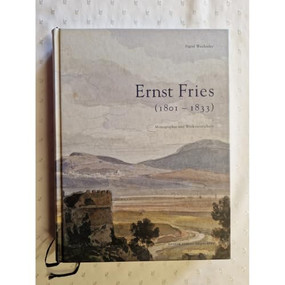 Ernst Fries (1801-1833) (German Edition) by Sigrid Wechssler, 9783933257178