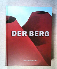 Der Berg (Eine Ausstellung des Heidelberger Kunstvereins) (German Edition) by Hans Grecke, 9783933257987