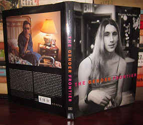 The Gender Frontier (Mariette Pathy Allen) (German Edition) by Mariette Pathy Allen, 9783936636048