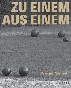 Ansgar Nierhoff: TO ONE FROM ONE (Sculptures in Public Space) (German Edition) by Ansgar Nierhoff, Justus Jonas, Christoph Brockhaus, Manfred Schneckenburger, 9783936636796