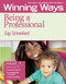 Being a Professional [3-pack] (Winning Ways for Early Childhood Professionals) by Gigi Schweikert, 9781605541280