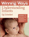 Understanding Infants [3-pack] (Winning Ways for Early Childhood Professionals) by Gigi Schweikert, 9781605541396