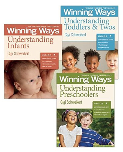 Understanding Infants, Toddlers & Twos, and Preschoolers [3-pack] (Winning Ways for Early Childhood Professionals) by Gigi Schweikert, 9781605541426