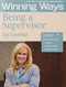 Being a Supervisor (Winning Ways for Early Childhood Professionals) by Gigi Schweikert, 9781605542454