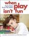 When Play Isn't Fun (Helping Children Resolve Play Conflicts) by Sandra Heidemann, Deborah Hewitt, 9781605543055