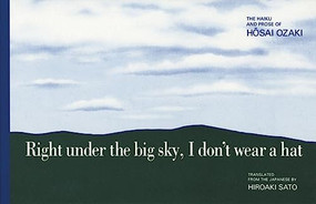 Right under the big sky, I don't wear a hat by Hosai Ozaki, Hiroaki Sato, 9781880656051
