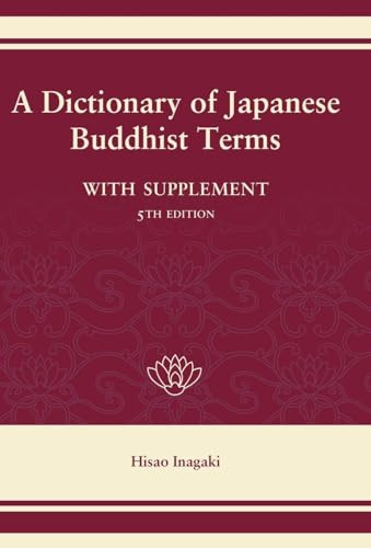 A Dictionary of Japanese Buddhist Terms by Hisao Inagaki, P.G. O'Neill, 9781933330051