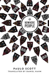 Nowhere People by Paulo Scott, Daniel Hahn, 9781908276384