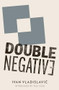 Double Negative by Ivan  Vladislavic, Teju Cole, 9781908276261
