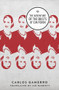 The Adventure of the Busts of Eva Perón by Carlos Gamerro, Ian Barnett, 9781908276506