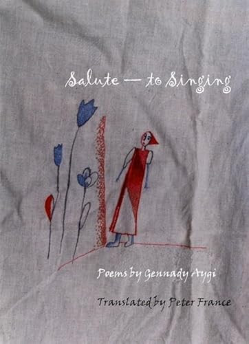 Salute to Singing (Russian Edition) by Gennady Aygi, Peter France, 9780939010691