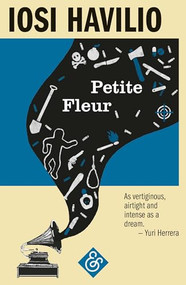 Petite Fleur by Iosi Havilio, Lorna Scott Fox, 9781911508045