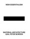 New Essentialism (Material Architecture) by Gail Peter Borden, 9781939621801