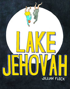 Lake Jehovah by Jillian Fleck, Jillian Fleck, 9781772620078