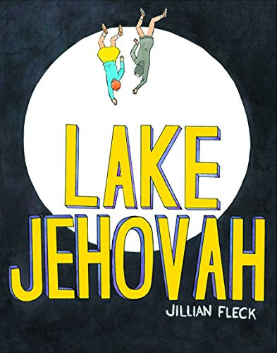 Lake Jehovah by Jillian Fleck, Jillian Fleck, 9781772620078