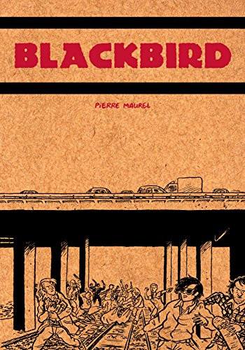 Blackbird - 9781772620092 by Pierre Maurel, Pierre Maurel, 9781772620092