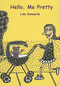 Hello, Me Pretty by Line Gamache, Line Gamache, 9781894994231