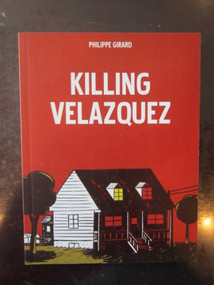 Killing Velazquez by Philippe Girard, KerryAnn Cochrane, 9781894994545