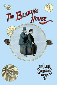 Blaring House by Claire Seringhaus, 9781894994668