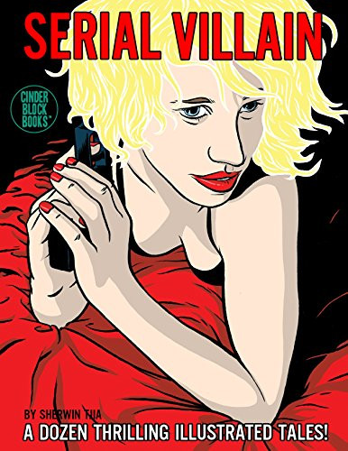 Serial Villain by Sherwin Tjia, Sherwin Tjia, 9781894994675