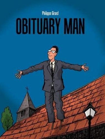 Obituary Man by Philippe Girard, Philippe Girard, 9781894994705