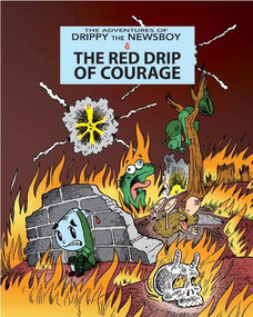 The Red Drip Of Courage by Julian Lawrence, Julian Lawrence, 9781894994989